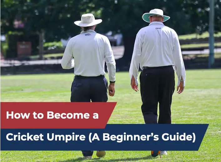 Featured Image for a blog post on how to become a cricket umpire - a beginner's guide